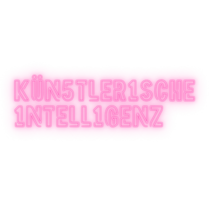 KÜN5TLER1SCHE 1NTELL1GENZ